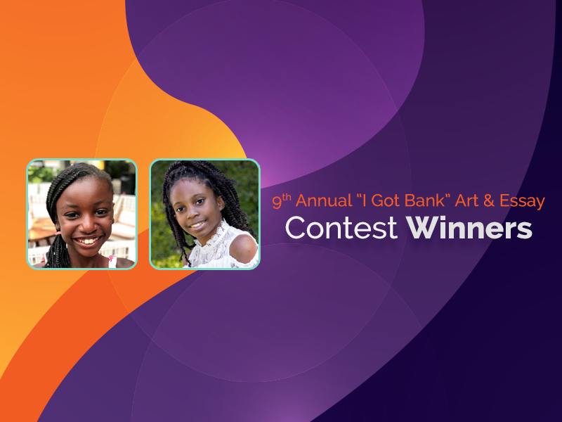 2019 I Got Bank Art and Essay Contest Winner | OneUnited Bank