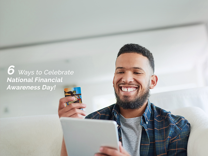 OneUnited Blog | 6 Ways to Celebrate National Financial Awareness Day
